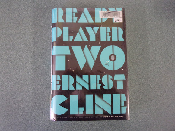 Ready Player Two: A Novel by Ernest Cline (HC/DJ)