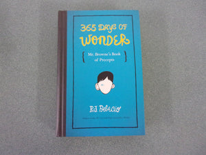 365 Days of Wonder: Mr. Browne's Precepts by R. J. Palacio  (Paperback)