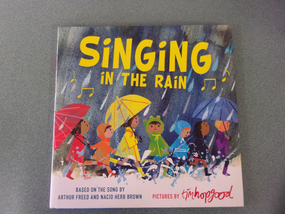 Singing in the Rain by Tim Hopgood (Paperback)