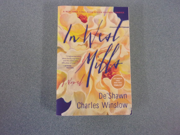 In West Mills: A Novel by De'Shawn Charles Winslow (Paperback)