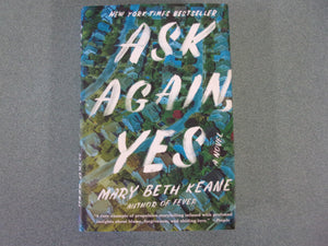 Ask Again, Yes by Mary Beth Keane (Trade Paperback)