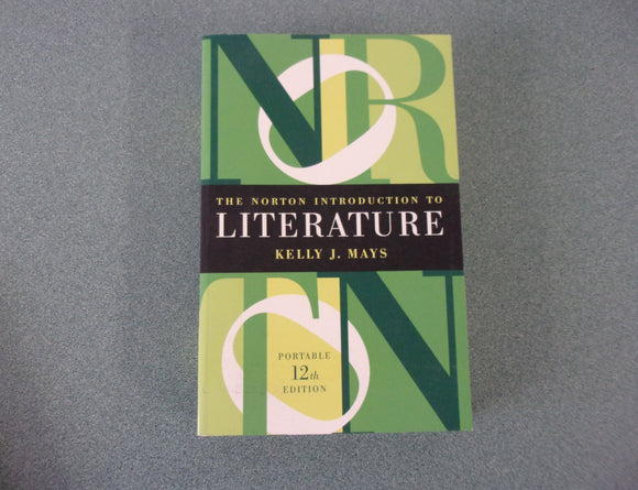 The Norton Introduction To Literature: Portable 12th Edition by Kelly J. Mays (Paperback)