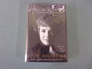 Home Work: A Memoir of My Hollywood Years by Julie Andrews (HC/DJ) *This copy not Ex-Library as pictured.