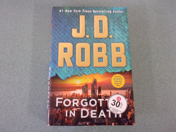 Forgotten in Death: Eve Dallas, Book 53 by J.D. Robb (Ex-Library HC/DJ)