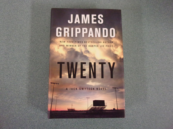 Twenty: Jack Swyteck, Book 17 by James Grippando (HC/DJ)