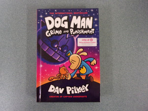 Dog Man: Grime and Punishment by Dav Pilkey (HC)