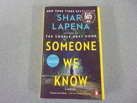 Someone We Know: A Novel by Shari Lapena (HC/DJ)