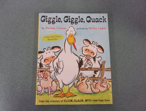 Giggle, Giggle, Quack: A Click, Clack Book by Doreen Cronin (Paperback)