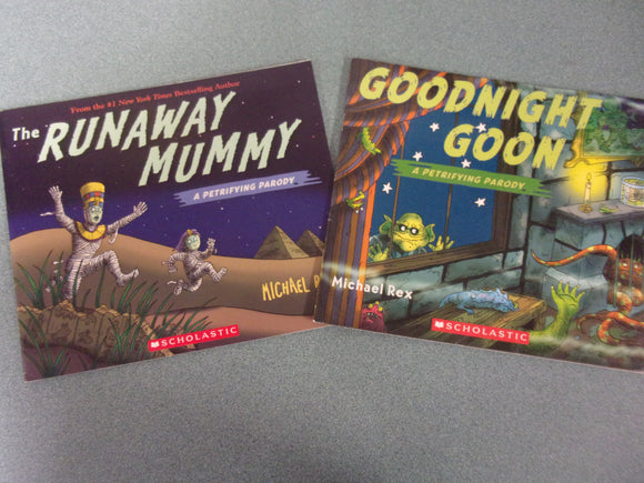 The Runaway Mummy & Goodnight Goon by Michael Rex (A Pair of Parodies Paperback & Oversized Board Book)