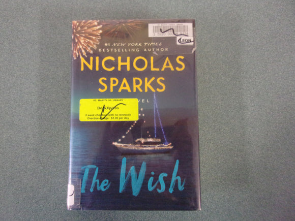 The Wish by Nicholas Sparks (Ex-Library HC/DJ)