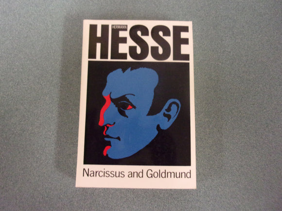 Narcissus and Goldmund: A Novel by Hermann Hesse (Paperback)