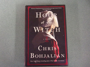 Hour of the Witch: A Novel by Chris Bohjalian (Ex-Library HC/DJ)