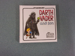 Star Wars: Darth Vader and Son by Jeffrey Brown (Small HC)