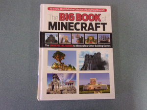 The Big Book of Minecraft: The Unofficial Guide to Minecraft & Other Building Games (HC)