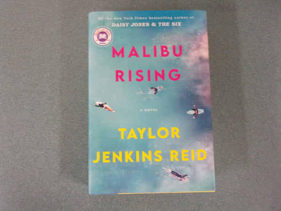 Malibu Rising by Taylor Jenkins Reid (HC/DJ)
