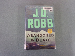 Abandoned in Death by J. D. Robb (Paperback) 2022! **This copy not Ex-Library as pictured.***