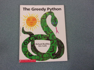 The Greedy Python by Eric Carle and Richard Buckley (Paperback)