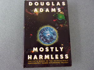 Mostly Harmless: Hitchhiker's Guide to the Galaxy, Book 5 by Douglas Adams (Paperback)