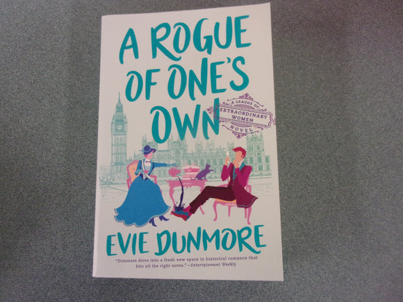 A Rogue of One's Own: A League of Extraordinary Women, Book 2 by Evie Dunmore (Trade Paperback)