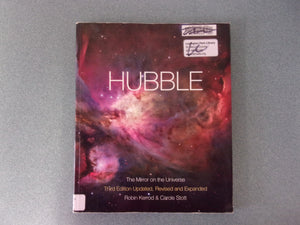 Hubble: The Mirror on the Universe by Robin Kerrod & Carole Stott (Ex-Library Paperback)