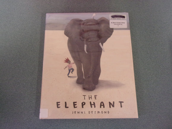 The Elephant by Jenni Desmond (Ex-Library HC/DJ)