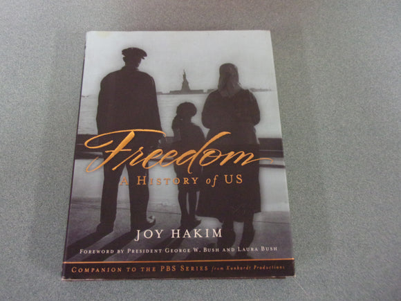 Freedom: A History of US by Joy Hakim (HC/DJ)