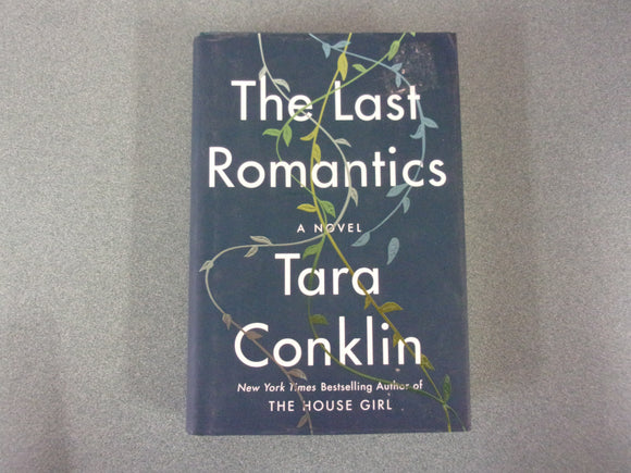 The Last Romantics by Tara Conklin (Paperback)