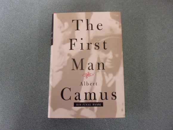 The First Man by Albert Camus (HC/DJ)