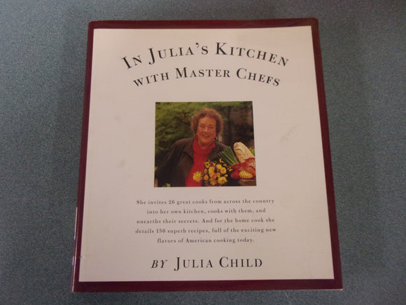 In Julia's Kitchen with Master Chefs by Julia Child (HC/DJ)
