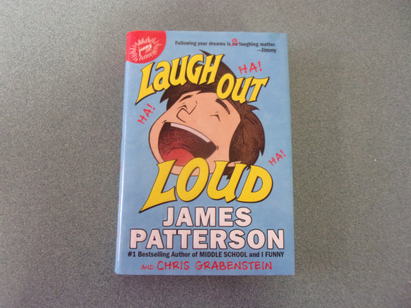 Laugh Out Loud by James Patterson and Chris Grabenstein (HC/DJ)