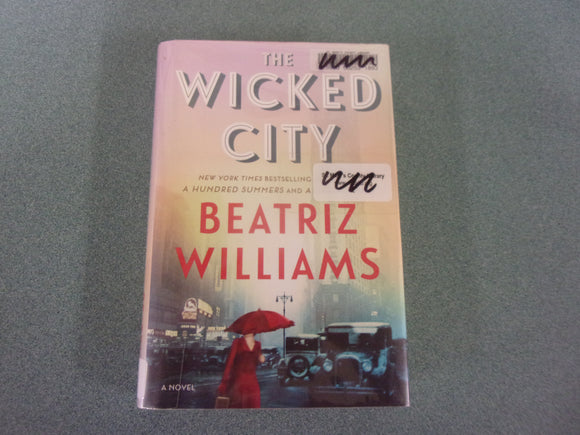 Wicked City by Beatriz Williams (Ex-Library HC/DJ)