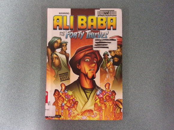 Ali Baba and the Forty Thieves Graphic Novel by Matthew K. Manning and Ricardo Osnaya (Ex-Library HC)