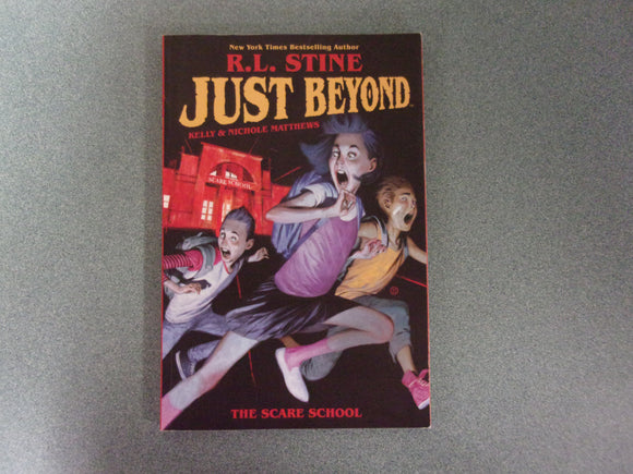 Just Beyond: The Scare School by R.L. Stine (Paperback)