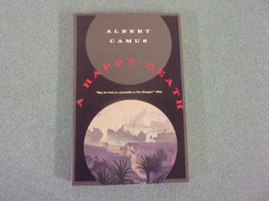 A Happy Death by Albert Camus (Paperback)