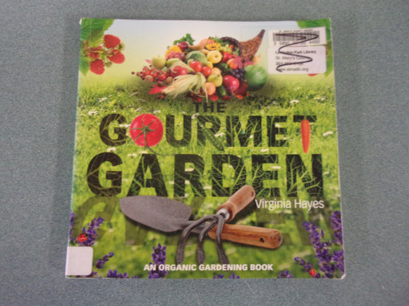 The Gourmet Garden by Virginia Hayes (Ex-Library Paperback)