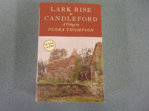 Lark Rise to Candleford by Flora Thompson (Paperback)