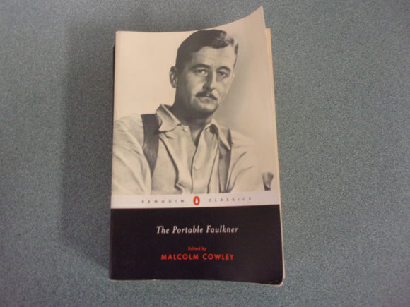 Penguin Classics The Portable Faulkner Edited by Malcolm Cowley (Paperback)