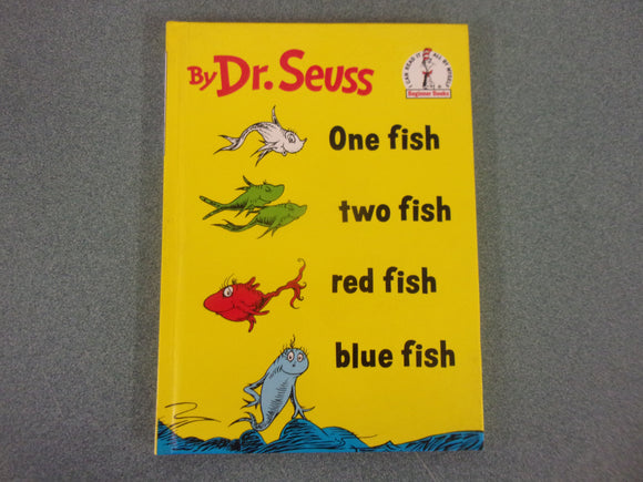 One Fish Two Fish Red Fish Blue Fish by Dr. Seuss (HC)