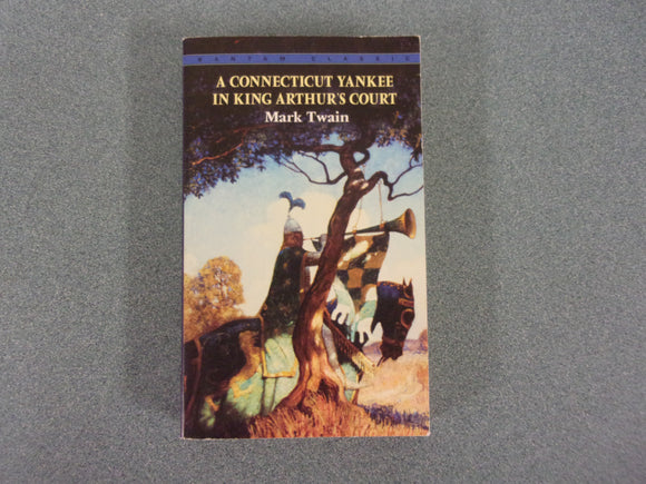 A Connecticut Yankee in King Arthur's Court by Mark Twain (Trade Paperback)