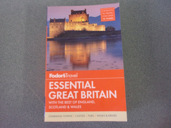 Fodor's Essential Great Britain With the Best of England, Scotland & Wales (Paperback)