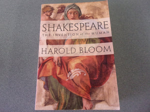 Shakespeare: The Invention of the Human by Harold Bloom (Paperback)