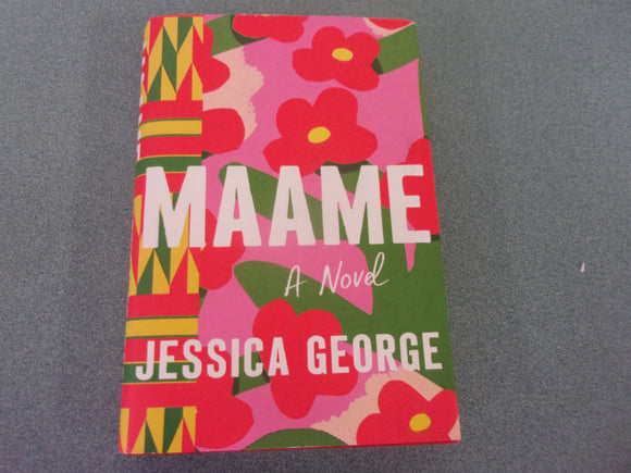 Maame by Jessica George (HC/DJ) 2023!