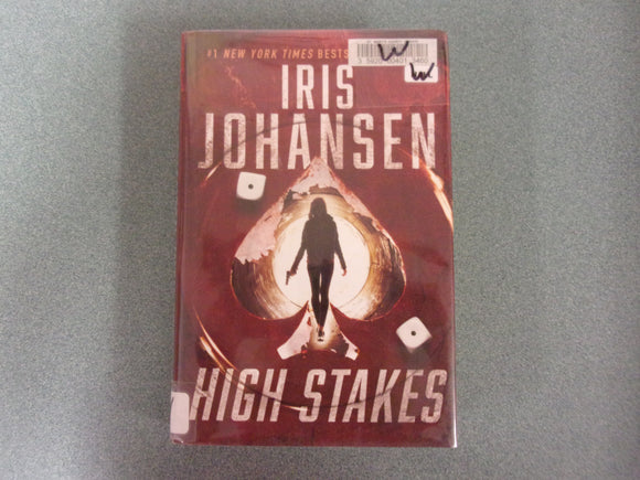 High Stakes by Iris Johansen (Ex-Library HC/DJ)
