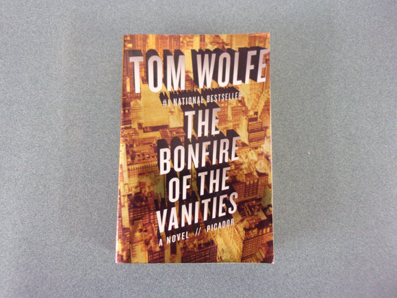 The Bonfire of the Vanities by Tom Wolfe (Paperback)