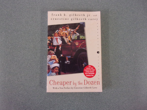 Cheaper by the Dozen by Frank B. Gilbreth and Ernestine Gilbreth Carey (Paperback)