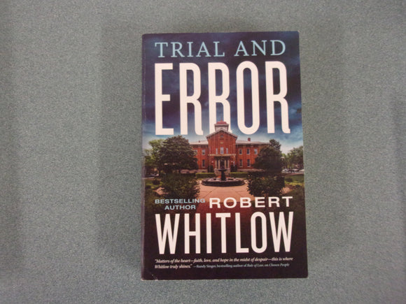 Trial and Error by Robert Whitlow (Paperback)