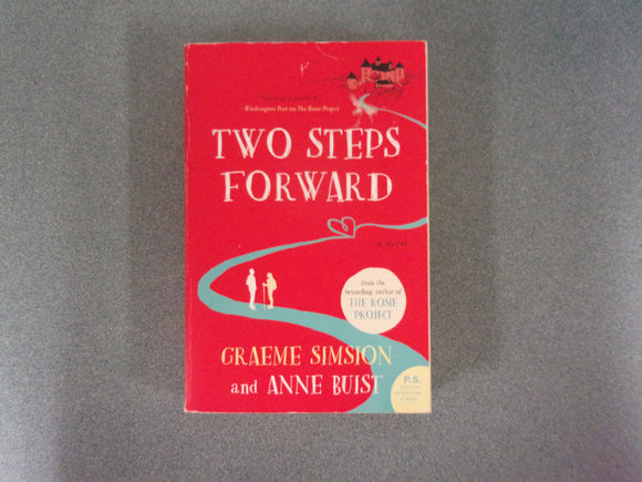 Two Steps Forward: A Novel by Graeme Simsion (Trade Paperback)