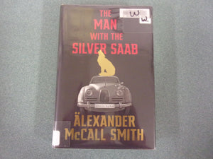 The Man with the Silver Saab: Varg, Book 3 by Alexander McCall Smith (Ex-Library HC/DJ)