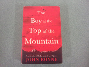 The Boy At The Top Of The Mountain by John Boyne (HC/DJ)