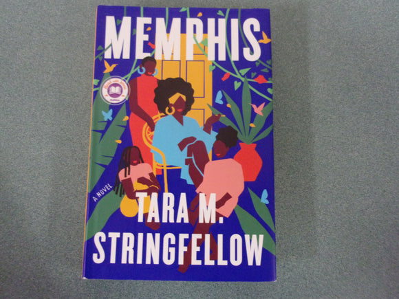 Memphis by Tara M. Stringfellow (Ex-Library HC/DJ) 2022!
